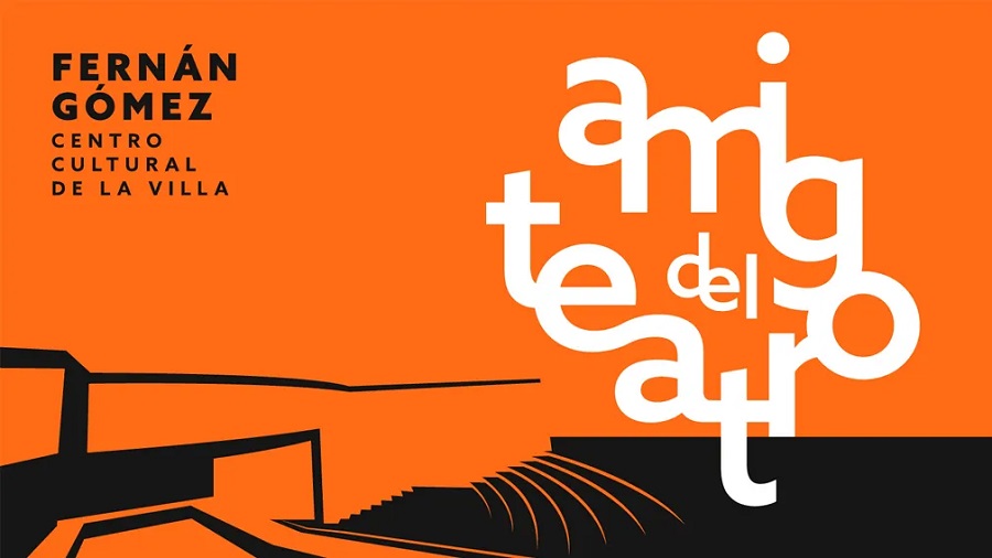 Nueva temporada del teatro Fernán Gómez | Programa Amigos del Teatro