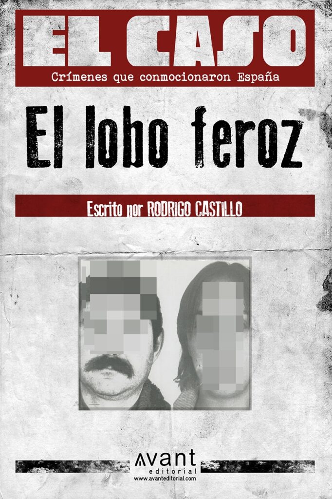 Terror en Madrid: crímenes en el mesón del "Lobo Feroz"